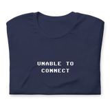 UNABLE TO CONNECT GRAPHIC TEE