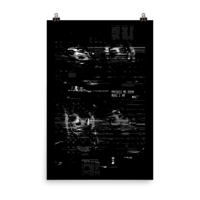 "PROTECT ME FROM WHAT I AM" OPEN EDITION PRINT