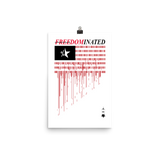 "FREEDOMINATED" OPEN EDITION PRINT-OPEN EDITION PRINT-MATTE-POSTER-PRF, nothingsacred, OPEN-EDITION-PRINT, Sale2K19-Dustrial