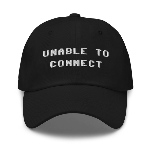 UNABLE TO CONNECT DAD HAT