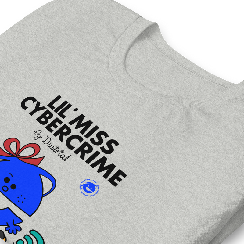 LIL MISS CYBERCRIME UNISEX T-SHIRT