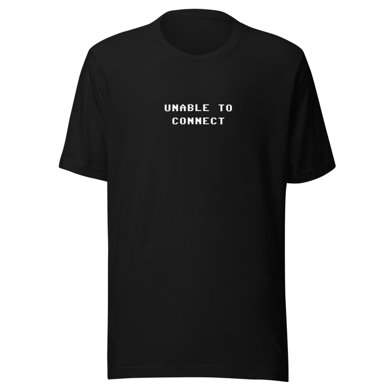 UNABLE TO CONNECT GRAPHIC TEE