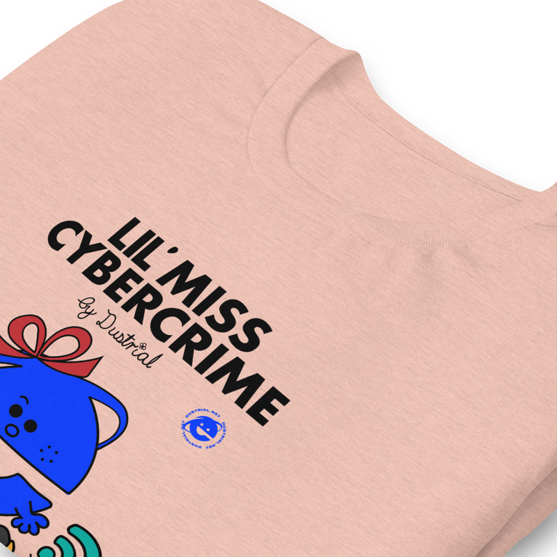 LIL MISS CYBERCRIME UNISEX T-SHIRT