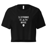 ELECTRONIC DEATH MUSIC CROP TOP