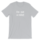 NOT A ROBOT GRAPHIC TEE-GRAPHIC TEE-bc-uni-tshirt, cyber crime, cybercrime, GRAPHIC-TEE, hacker-Dustrial